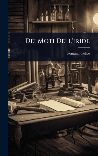 Dei Moti Dell’iride
