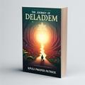 The Journey of Deladem (My Life, #1)