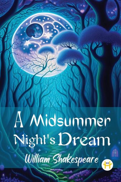 A MidSummer Night’s Dream
