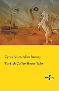 Turkish Coffee House Tales