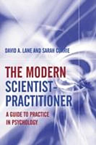 The Modern Scientist-Practitioner