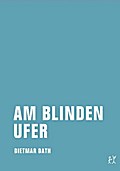 Am blinden Ufer