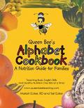 Queen Bee’s Alphabet Cookbook