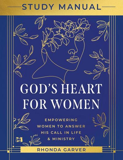 God’s Heart for Women Study Manual