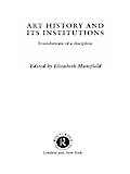 Art History and Its Institutions