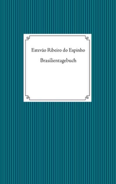 Brasilientagebuch