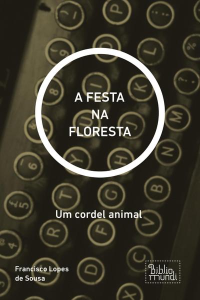 A FESTA NA FLORESTA