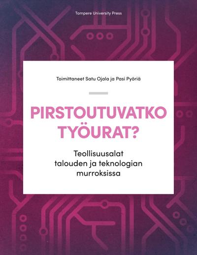 Pirstoutuvatko työurat?