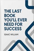 The Last Book You’ll Ever Need for Success.