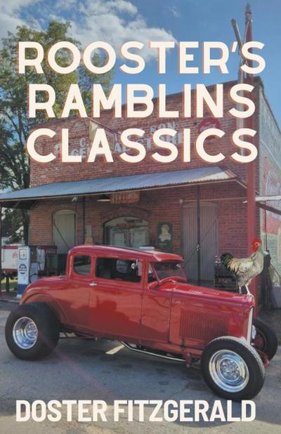 Rooster’s Ramblins Classics