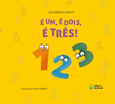 É um, é dois, é três!