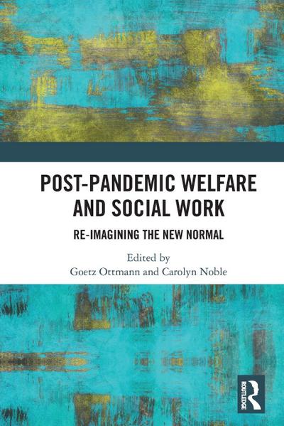 Post-Pandemic Welfare and Social Work