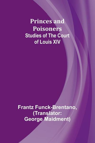 Princes and Poisoners