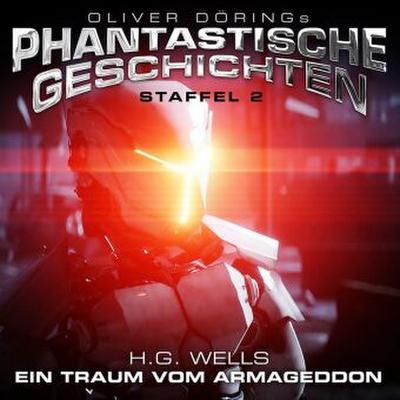 Oliver Dörings Phantastische Geschichten - Ein Traum vom Armageddon.Staffel.2,1 CD