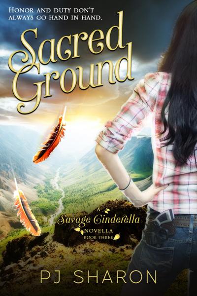 Sacred Ground (Savage Cinderella Novella Series, #3)