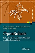OpenSolaris für Anwender, Administratoren und Rechenzentren