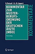 Kommentar zur Musterberufsordnung der deutschen Ärzte (MBO)