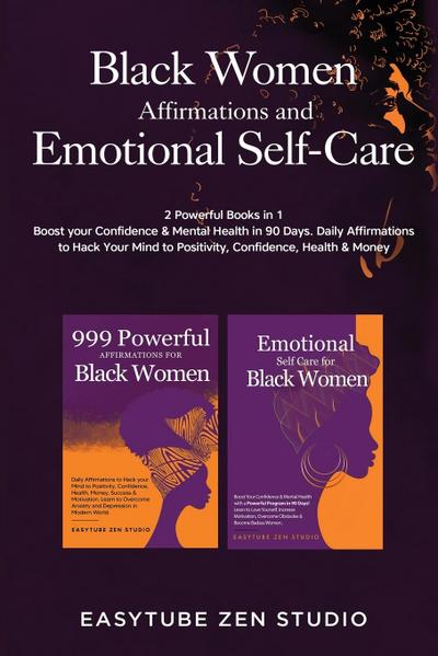 Black Women Affirmations and Emotional Self Care