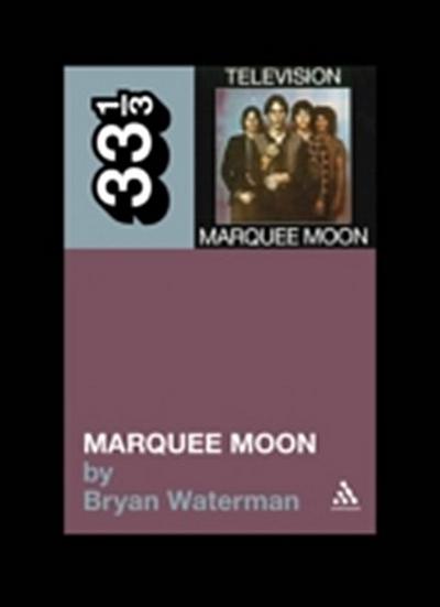 Television’s Marquee Moon