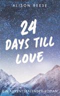 24 Days till Love