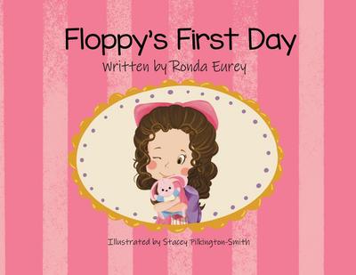 Floppy’s First Day