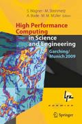 High Performance Computing in Science and Engineering, Garching/Munich 2009