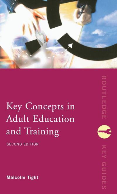 Key Concepts in Adult Education and Training