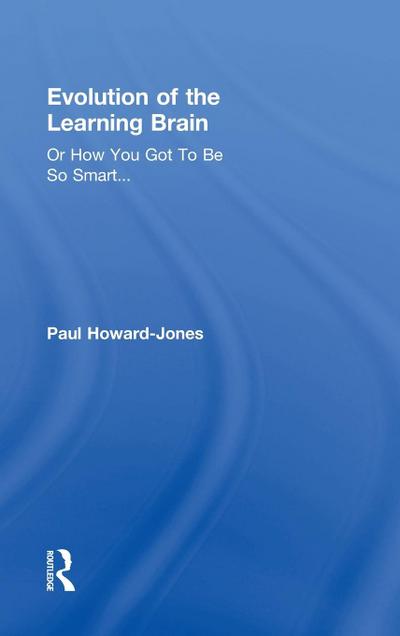 Evolution of the Learning Brain