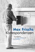 Max Frischs Korrespondenzen