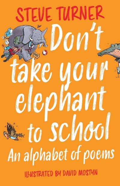 Don’t Take Your Elephant to School
