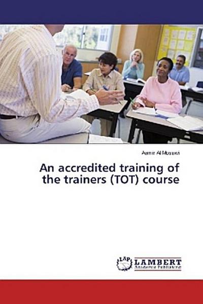 An accredited training of the trainers (TOT) course
