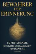 Bewahrer der Erinnerung