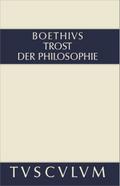 Trost der Philosophie/Consolatio Philosophiae