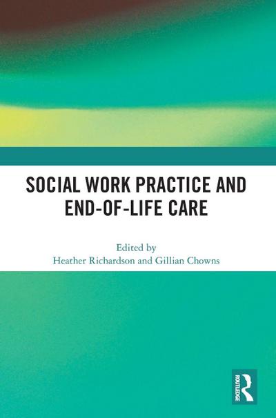 Social Work Practice and End-of-Life Care