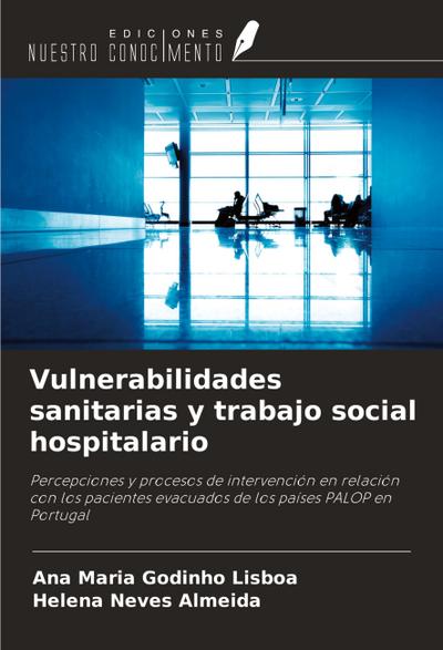 Vulnerabilidades sanitarias y trabajo social hospitalario