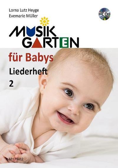 Musikgarten für Babys - Liederheft 2. Tl.2