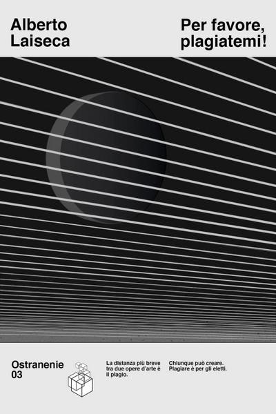 Laiseca, A: Per favore, plagiatemi!