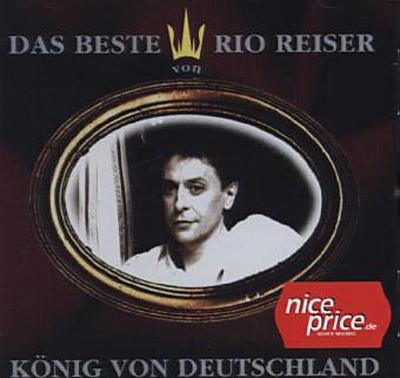 König von Deutschland - Das Beste von Rio Reiser, 1 Audio-CD