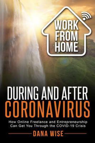 Work from Home During and After Coronavirus