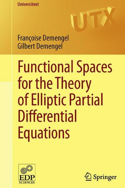 Functional Spaces for the Theory of Elliptic Partial Differential Equations