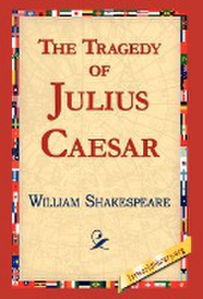 The Tragedy of Julius Caesar
