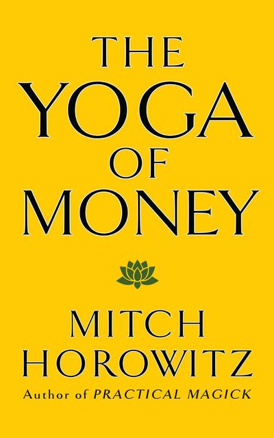 The Yoga of Money
