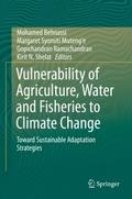Vulnerability of Agriculture, Water and Fisheries 
