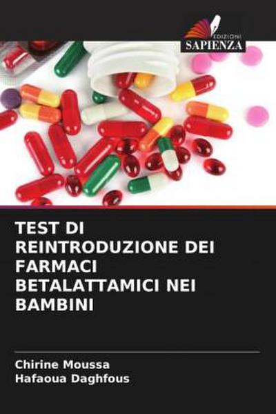 TEST DI REINTRODUZIONE DEI FARMACI BETALATTAMICI NEI BAMBINI