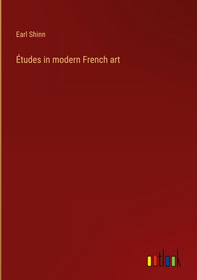Études in modern French art