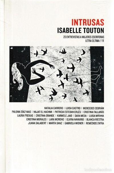 Intrusas : 20 entrevistas a mujeres escritoras