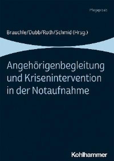 Angehörigenbegleitung und Krisenintervention in der Notaufnahme