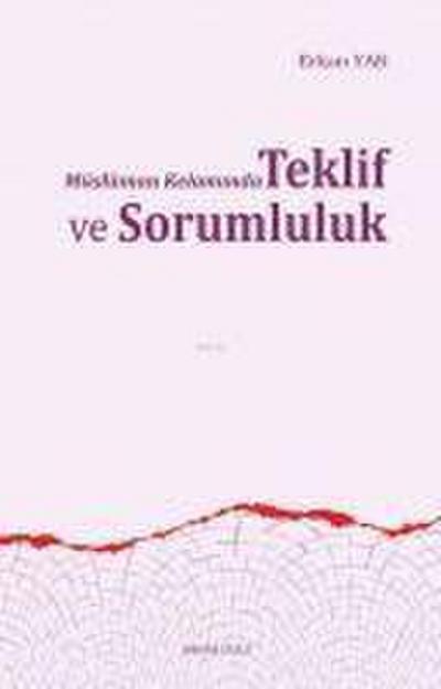 Müslüman Kelaminda Teklif ve Sorumluluk