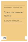 Gottes schwache Macht