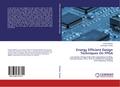 Energy Efficient Design Techniques On FPGA